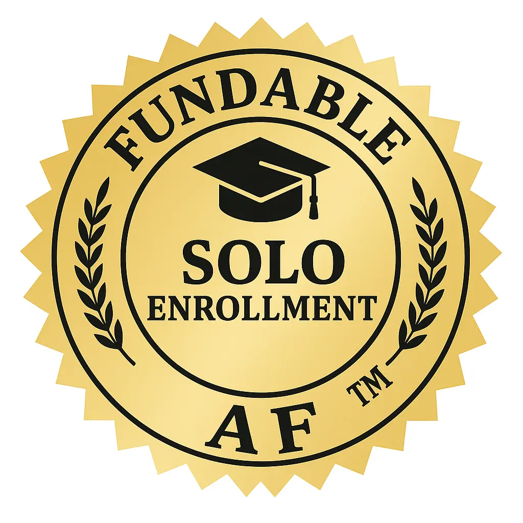 Fundable AF™ - Solo Enrollment